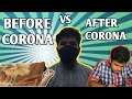 BEFORE CORONA VS AFTER CORONA // TIMES CHANGE