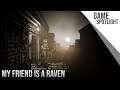 Game Spotlight | My Friend is a Raven