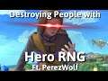 Detroying People Online with Hero RNG | Ft.PerezWolf