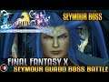 Final Fantasy X HD Remaster - Seymour Boss Fight