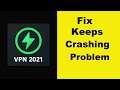 Fix 3X VPN App Keeps Crashing Problem Android & Ios - 3X VPN App Crash Issue