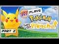 JoeR247 Plays Pokémon Let's Go Pikachu - Part 2 - New Adventures