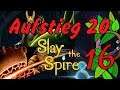 Let's Play Slay the Spire auf Aufstiegslevel 20 - #16