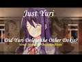 Yuri Deleting the Other Dokis [Voice Acting] | Just Yuri Mod