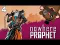 Baer Plays Nowhere Prophet (Ep. 4)