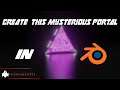 Creating a Mysterious Portal in Blender 2.8| KRISHGAMEHACKER