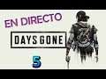 Days Gone #5 | EN DIRECTO PS4 PRO