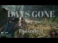 Days Gone: Episode 2