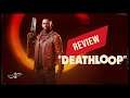 Deathloop Review