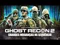 Ghost Recon 2 - Grandes mudanças na sequência