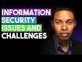 Information Security Issues And Challenges