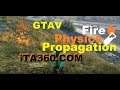 iTA360COM GTAV 🔥 FiRE 🔥 Propagation ⚗ Physic 🧪 Davide Spagocci EpicGames CreatorTag: iTA360DOTCOM