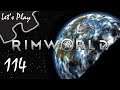 Let's Play: Rimworld - Episode 114: Better Off