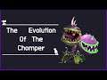 The Evolution Of The Chomper