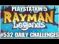 #532 Daily challenges, Rayman Legends, Playstation 5, gameplay, playthrough