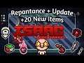All new 20 Repentance + items . What Repentance + can look like ? [ MOD ]