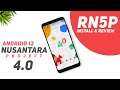 Install Nusantara Project 4.0 For Redmi Note 5 Pro | Android 12 | Customization | Full Review