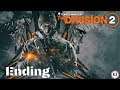 Let's Play! The Division 2 Ending (Xbox One X)