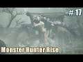 Monster Hunter Rise #17 ความโบราณที่ไร้ตัวตน