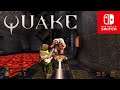 Quake Nintendo Switch Gameplay