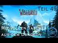 Valheim Deutsch - #049 Mit vollen Taschen aus dem Dungeon - ein Multiplayer Let's Play [2021]