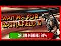 Waiting For Battlefield 6 ► Salute Mentale 30%