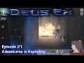 Deus Ex - Episode 21: Adventures in Exploding