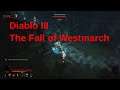 Diablo III: Reaper of Souls gameplay walkthrough part 27 The Fall of Westmarch