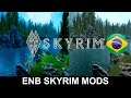 ENB Skyrim Special Edition (ATUALIZADO 2020)