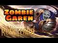 EZ LADDER GOLD TO DIAMOND!? | Zombie Garen Deck Guide | Legends of Runeterra Rekindler Garen Deck
