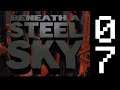 Let's Play Beneath A Steel Sky, Part 7: Getting Somewhere