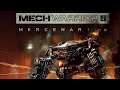 MechWarrior 5 - Mercenaries - #1 - Stomping Into Action