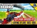 Transport Fever 2 Let's Play: Making Money - Steel Industry [Transport Fever 2 Gameplay]