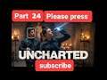 Uncharted 4  A Thief’s End™Part 24 ps4 ps5