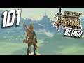 101 - "The EX Search is ON!!!" - Blind Playthrough - Zelda: BotW