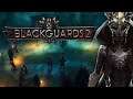 Blackguards 2. Часть 1. Темница.