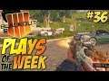 DODGE, DUCK, DIP, DIVE & DODGE - Call of Duty Black Ops 4 Plays of the Week BLACKOUT #36