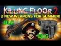Killing Floor 2 | 2 NEW WEAPONS FOR THE SUMMER UPDATE! Blunderbuss And G18! (Summer Item Leaks)