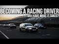 Learning To Become A Racing Driver