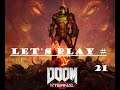 LET'S PLAY FULL DOOM ETERNAL ULTRA #21 / FULL GAME / WALKTHROUGH / PLAYTHROUGH / FR /