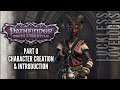 Pathfinder: Wrath of the Righteous Part 0 / Evil Character Creation + Intro / Let's Play Playthrough