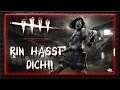 Rins Hass führt zu... 🔪 Dead by Daylight Gameplay Deutsch German