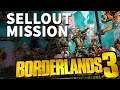 Sell Out Borderlands 3 Mission