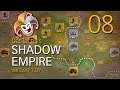 Shadow Empire ~ 08 Evaluating The Next Council