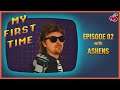 The Worst Games Ever and More | Ashens | My First Time Podcast