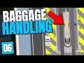 We're finally getting BAGGAGE HANDLING | Airport CEO (Part 6)