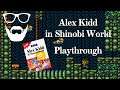 Alex Kidd in Shinobi World - Playthrough