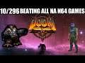 Beating All NA N64 Games - Doom 64 (10 of 296) [Watch Me Die!; 100% Secrets]