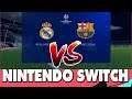 Champions League Real Madrid vs Barcelona FIFA 20 Nintendo Switch