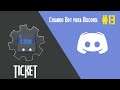 Discord Bot Maker - Criando Comando de Ticket com logs de texto e console